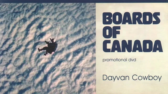 Boards of Canada – “Dayvan Cowboy”