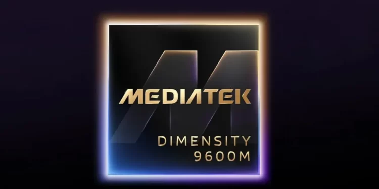 MediaTek Dimensity 9600M Tanıtıldı: İşte Yeni İşlemcinin Özellikleri